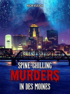 cover image of Spine-Chilling Murders in Des Moines